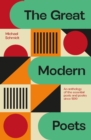 The Great Modern Poets : An anthology of the essential poets and poetry since 1900 - Book