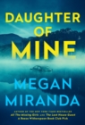 Daughter of Mine : the spine-tingling small town psychological thriller, from the author of THE LAST HOUSE GUEST - eBook