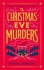 The Christmas Eve Murders : The hilarious and cosy festive murder mystery - Book