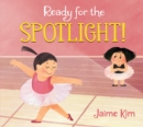 Ready for the Spotlight! - Book