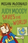 Judy Moody Saves the World! - Book