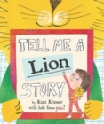 Tell Me a Lion Story - Book