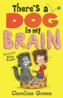 There's a Dog in My Brain! - eBook