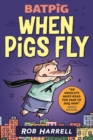 Batpig: When Pigs Fly - Book