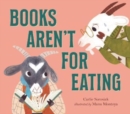 Books Aren't for Eating - Book