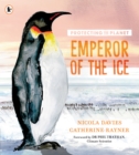 Protecting the Planet: Emperor of the Ice - Book