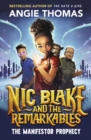 Nic Blake and the Remarkables: The Manifestor Prophecy - eBook