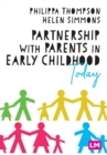 Partnership With Parents in Early Childhood Today - Book