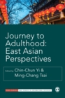 Journey to Adulthood : East Asian Perspectives - Book