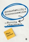 Accountability and Professionalism in Nursing and Healthcare - eBook