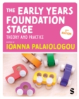 The Early Years Foundation Stage : Theory and Practice - Book
