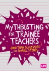 Mythbusting for Trainee Teachers - Book