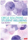 Circle Solutions for Student Wellbeing : Relationships, Resilience and Responsibility - eBook