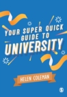 Your Super Quick Guide to University - Book