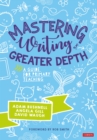 Mastering Writing at Greater Depth : A guide for primary teaching - eBook
