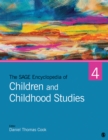 The SAGE Encyclopedia of Children and Childhood Studies - eBook