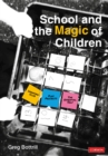 School and the Magic of Children - eBook