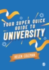 Your Super Quick Guide to University - eBook