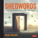 Shedwords 100 words to explore : 100 rare words to explore and enjoy - Book