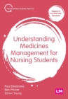 Understanding Medicines Management for Nursing Students - Book