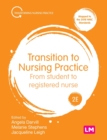Transition to Nursing Practice : From Student to Registered Nurse - Book