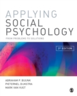 Applying Social Psychology : From Problems to Solutions - Book