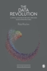 The Data Revolution : A Critical Analysis of Big Data, Open Data and Data Infrastructures - Book