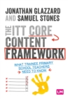 The ITT Core Content Framework : What trainee primary school teachers need to know - eBook