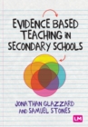 Evidence Based Teaching in Secondary Schools - Book