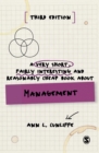 A Very Short, Fairly Interesting and Reasonably Cheap Book about Management - eBook