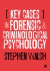 Key Cases in Forensic and Criminological Psychology - eBook