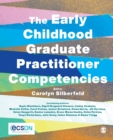 The Early Childhood Graduate Practitioner Competencies : A Guide for Professional Practice - Book