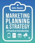Marketing Planning & Strategy : A Practical Introduction - eBook