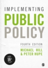 Implementing Public Policy : An Introduction to the Study of Operational Governance - eBook