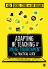 Adapting Higher Education Teaching for an Online Environment : A practical guide - eBook