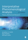 Interpretative Phenomenological Analysis : Theory, Method and Research - eBook