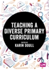 Teaching a Diverse Primary Curriculum - Book