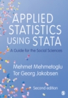 Applied Statistics Using Stata : A Guide for the Social Sciences - eBook