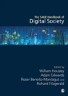 The SAGE Handbook of Digital Society - eBook