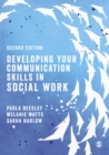 Developing Your Communication Skills in Social Work - eBook