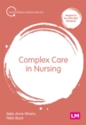 Complex Care in Nursing - eBook