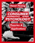 Consumer Psychology : Theories & Applications - eBook