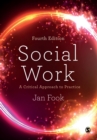 Social Work : A Critical Approach to Practice - Book