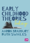 Early Childhood Theories Today - Book