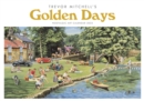 Golden Days, Trevor Mitchell A4 Calendar 2023 - Book