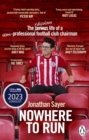 Nowhere to Run : The ridiculous life of a semi-professional football club chairman - eBook