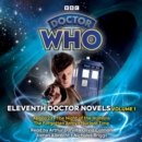 Doctor Who: Eleventh Doctor Novels Volume 1 : 11th Doctor Novels - eAudiobook