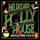 Murder at Holly House - eAudiobook