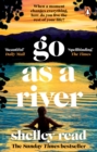 Go as a River : The powerful Sunday Times bestseller - eBook