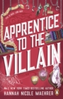 Apprentice to the Villain : The hilarious new fantasy romance from the New York Times bestselling author and TikTok sensation - eBook